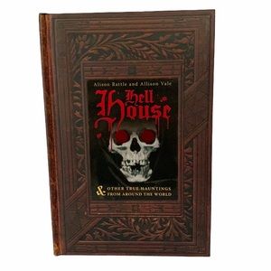 Hell House & Other True Hauntings Hardcover